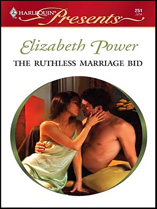 Title details for The Ruthless Marriage Bid by Elizabeth Power - Available